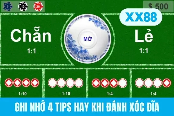 Ghi nhớ 4 tips hay khi đánh xóc đĩa Ghi nhớ 4 tips hay khi đánh xóc đĩa