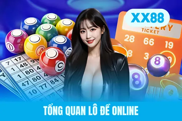 Tổng quan lô đề online Tổng quan lô đề online